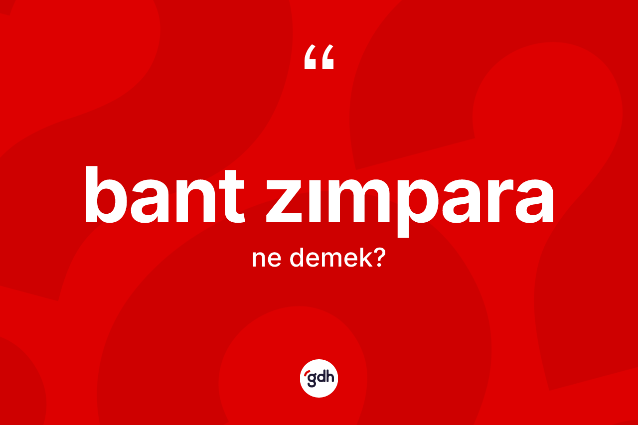 Bant zımpara kelimesinin sözlükteki tanımı nedir? Bant zımparanın halk arasındaki kullanımı nasıldır?