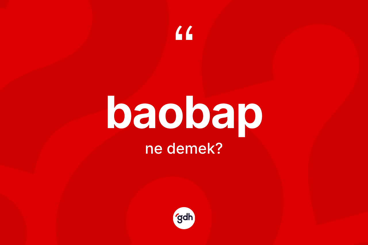 Baobap nedir?