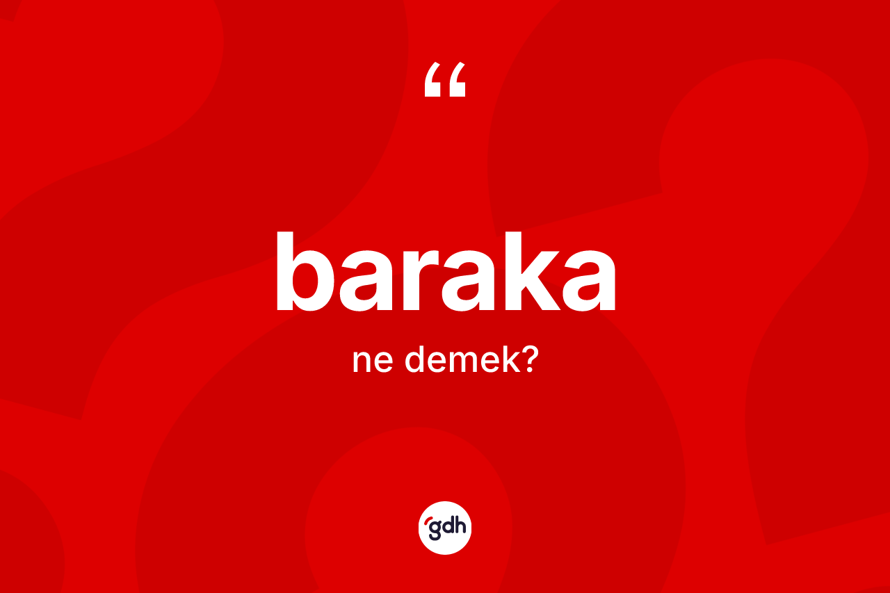 Baraka kelimesi nedir?