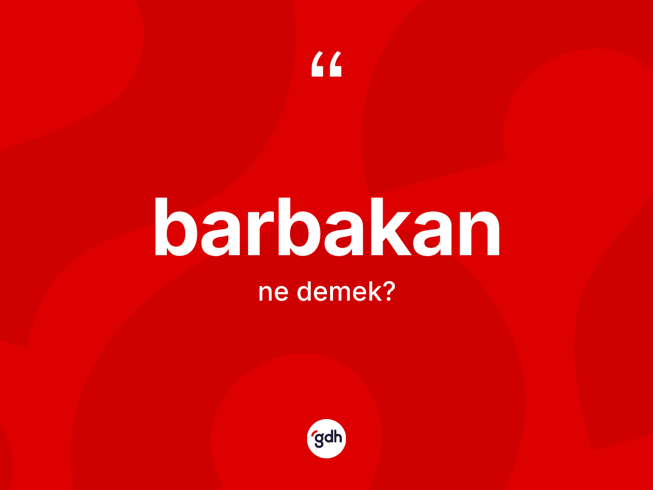Barbakan kelimesinin anlamı nedir? Barbakanın kısaca tanımı nedir?