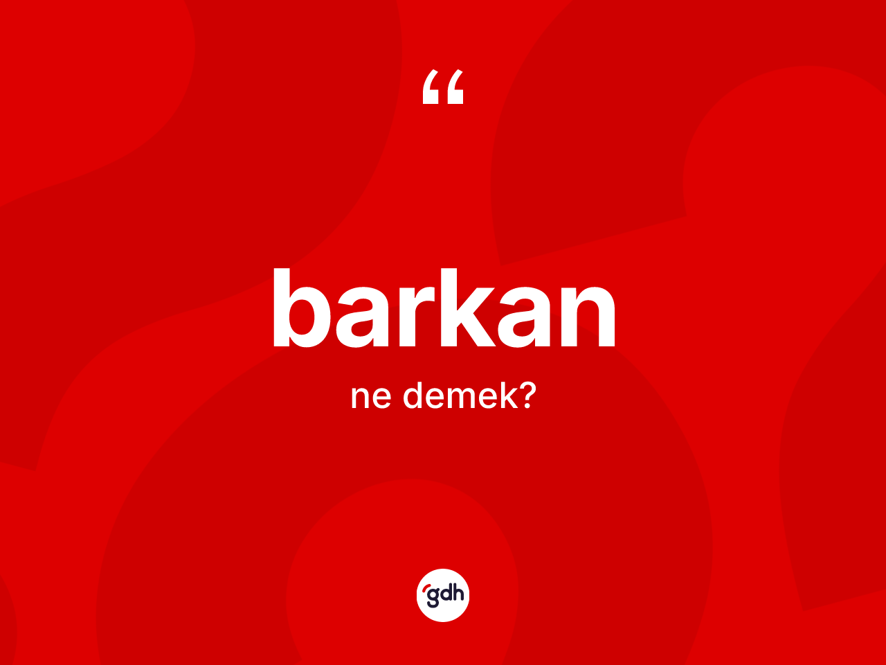 Barkan kelimesinin anlamı nedir? Barkan kelimesinin kaç farklı anlamı var?