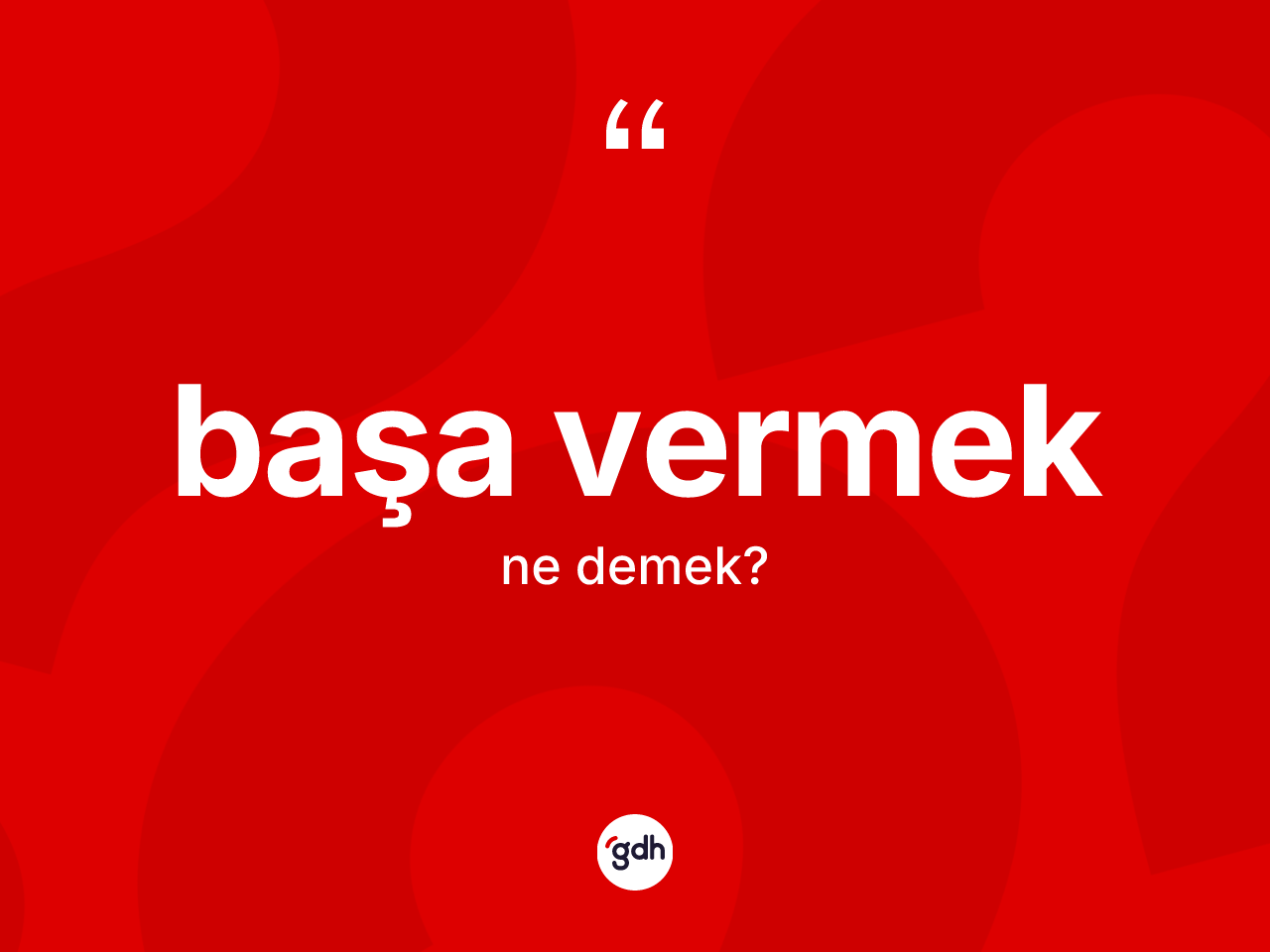 Başa vermek ifadesinin kısaca tanımı nedir? Başa vermek ifadesinin TDK'ya göre açıklaması nedir?