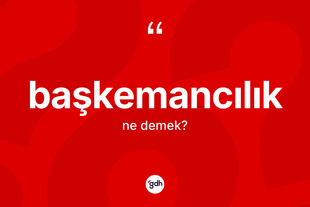 Başkemancılık kelimesi ne demek? Başkemancılık kelimesinin TDK'ya göre açıklaması nedir?