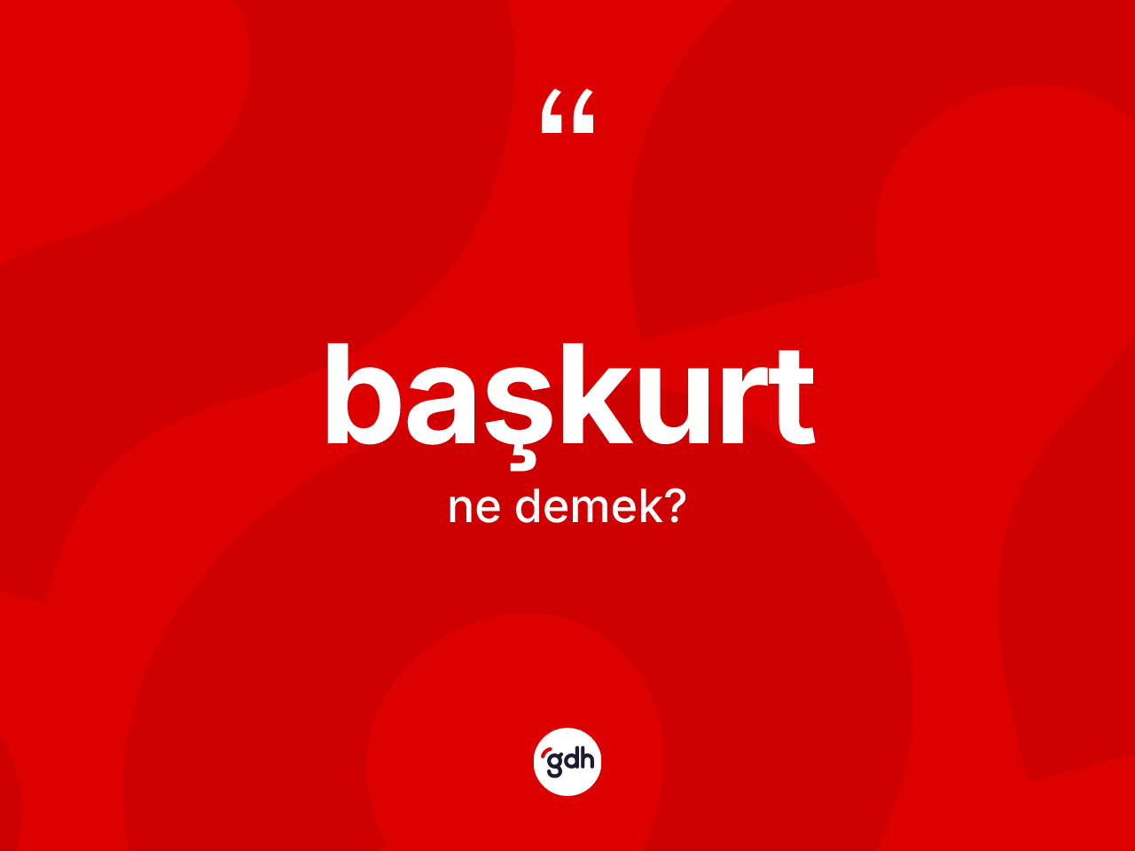 Başkurt kelimesinin tanımı nedir? Başkurt'un TDK'ya göre anlamı nedir?