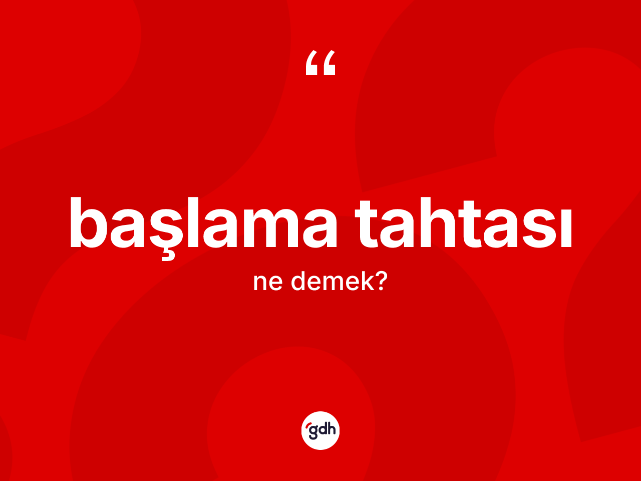 Başlama tahtası nedir? Başlama tahtasının halk arasındaki kullanımı nasıldır?