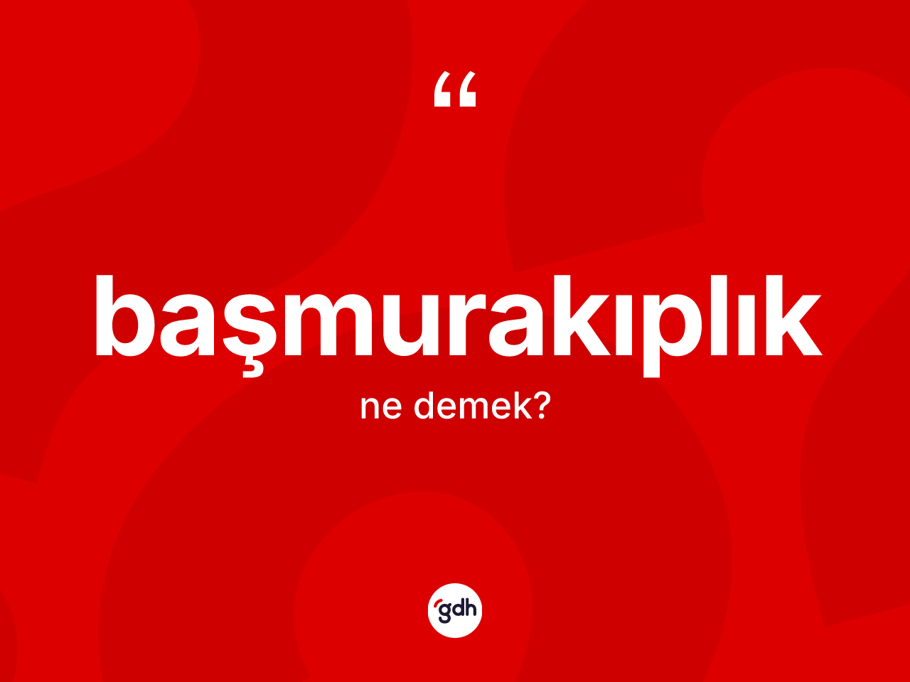 Başmurakıplık kelimesinin tanımı nedir? Başmurakıplığın halk arasındaki kullanımı nasıldır?