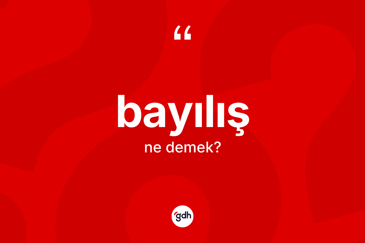 Bayılış ne anlama gelir? Bayılışın kısaca tanımı nedir?