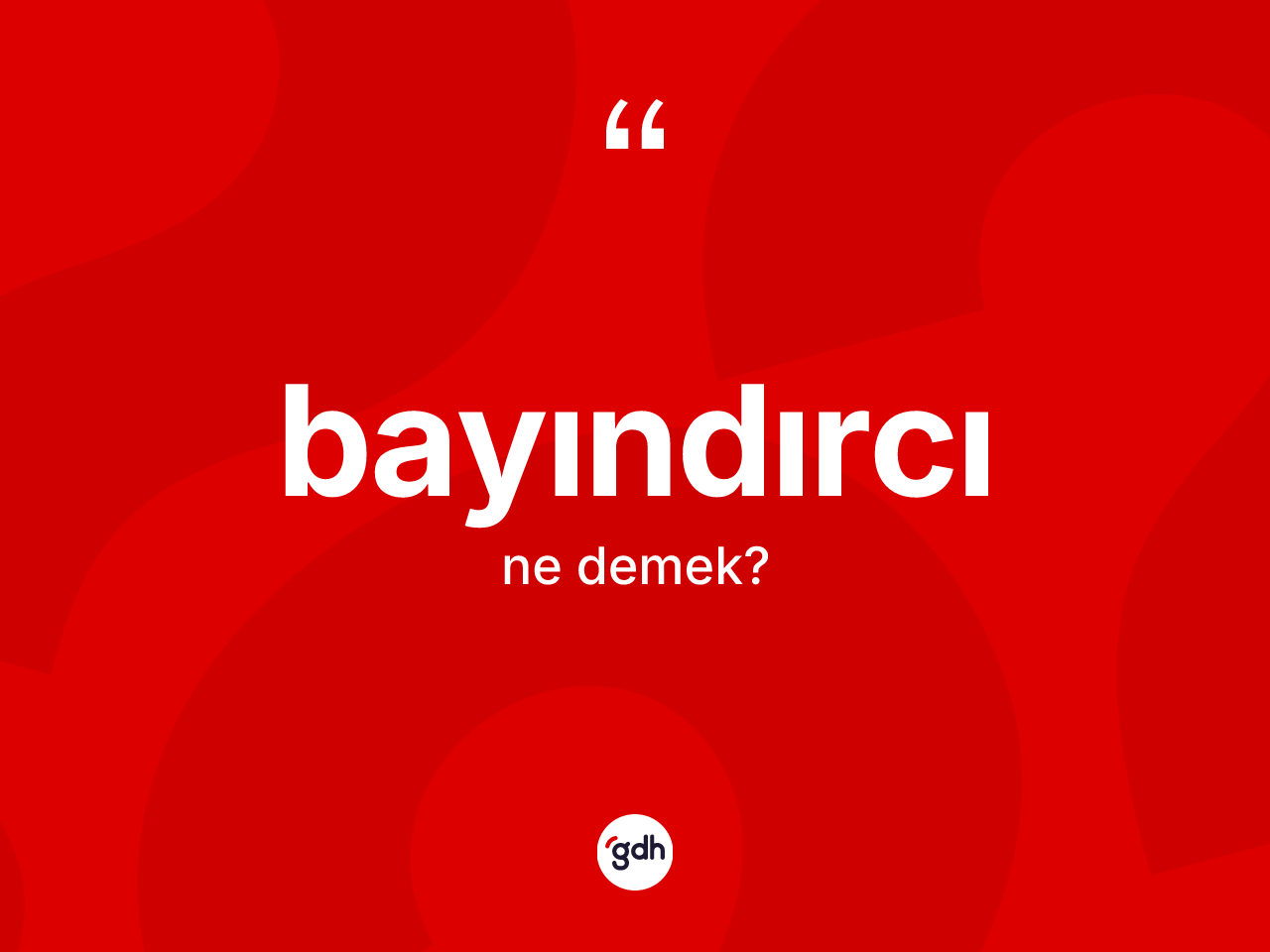 Bayındırcı kelimesi ne anlama gelir? Bayındırcının TDK'ya göre anlamı nedir?