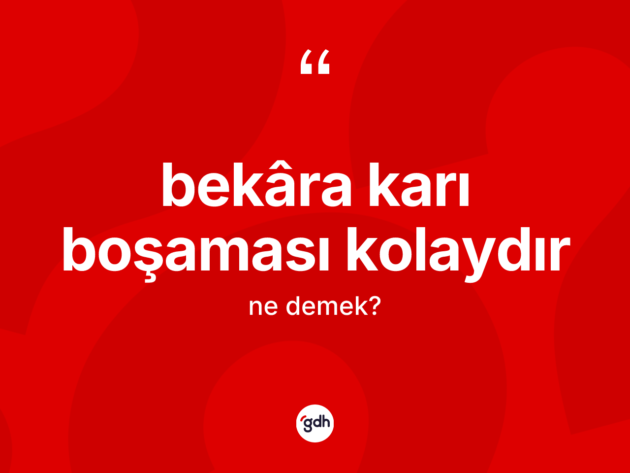 Bekâra karı boşaması kolaydır ifadesinin kısaca tanımı nedir? Bekâra karı boşaması kolaydır ifadesi nerede kullanılır?