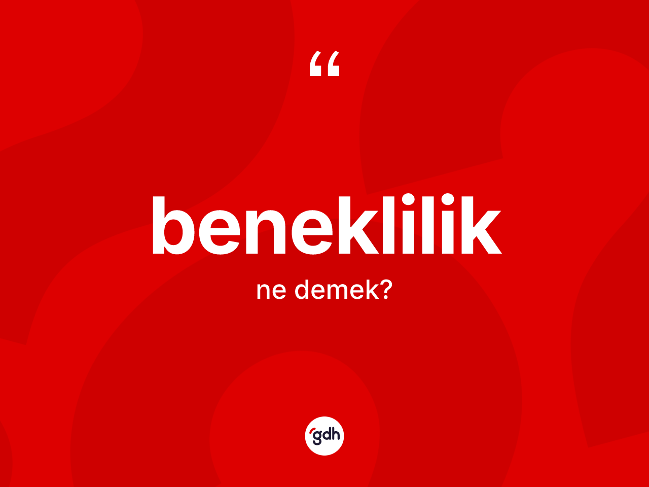 Beneklilik kelimesinin tanımı nedir? Benekliliğin kısaca tanımı nedir?