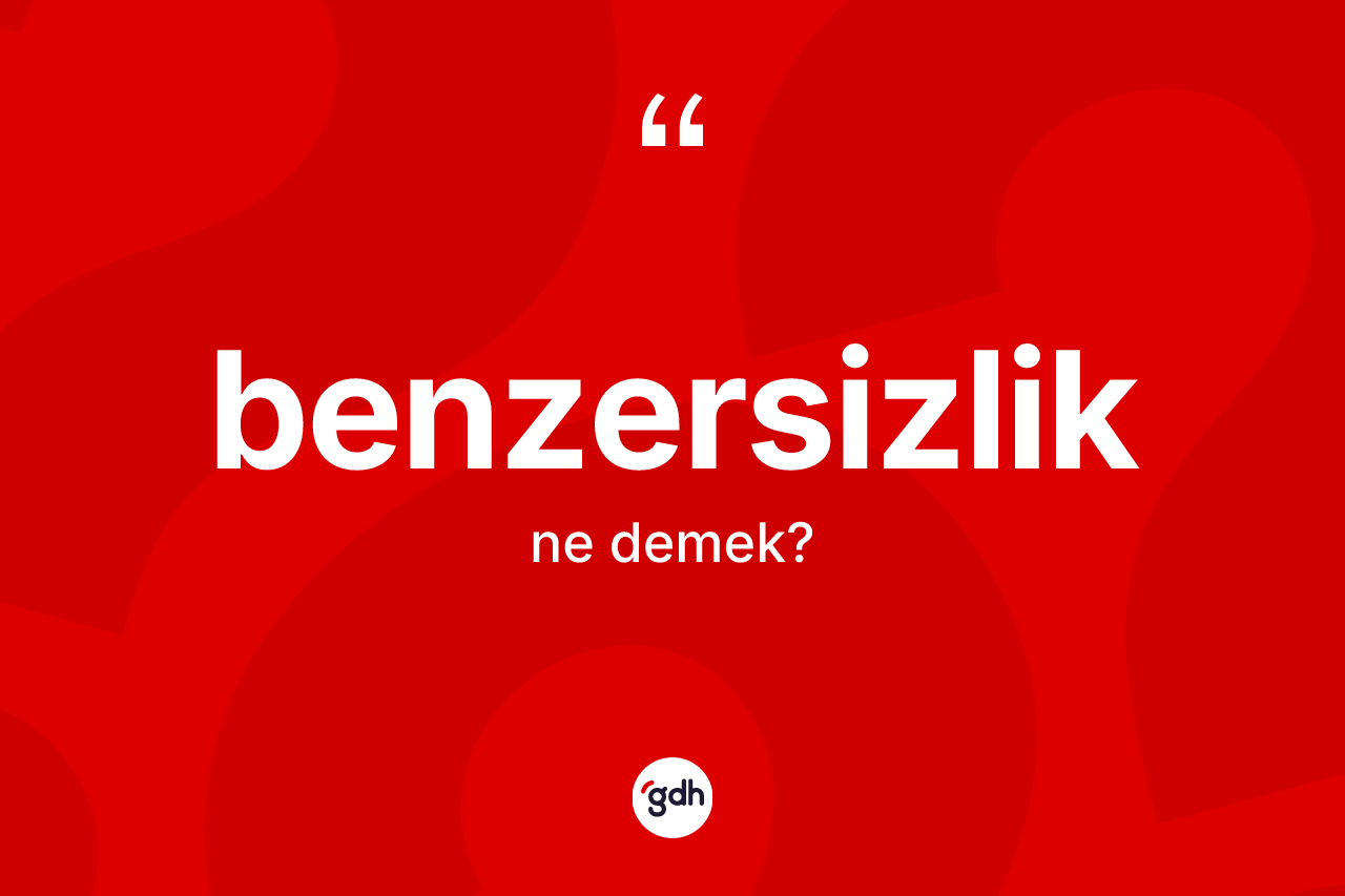 Benzersizlik ne demek? Benzersizliğin kısaca tanımı nedir?