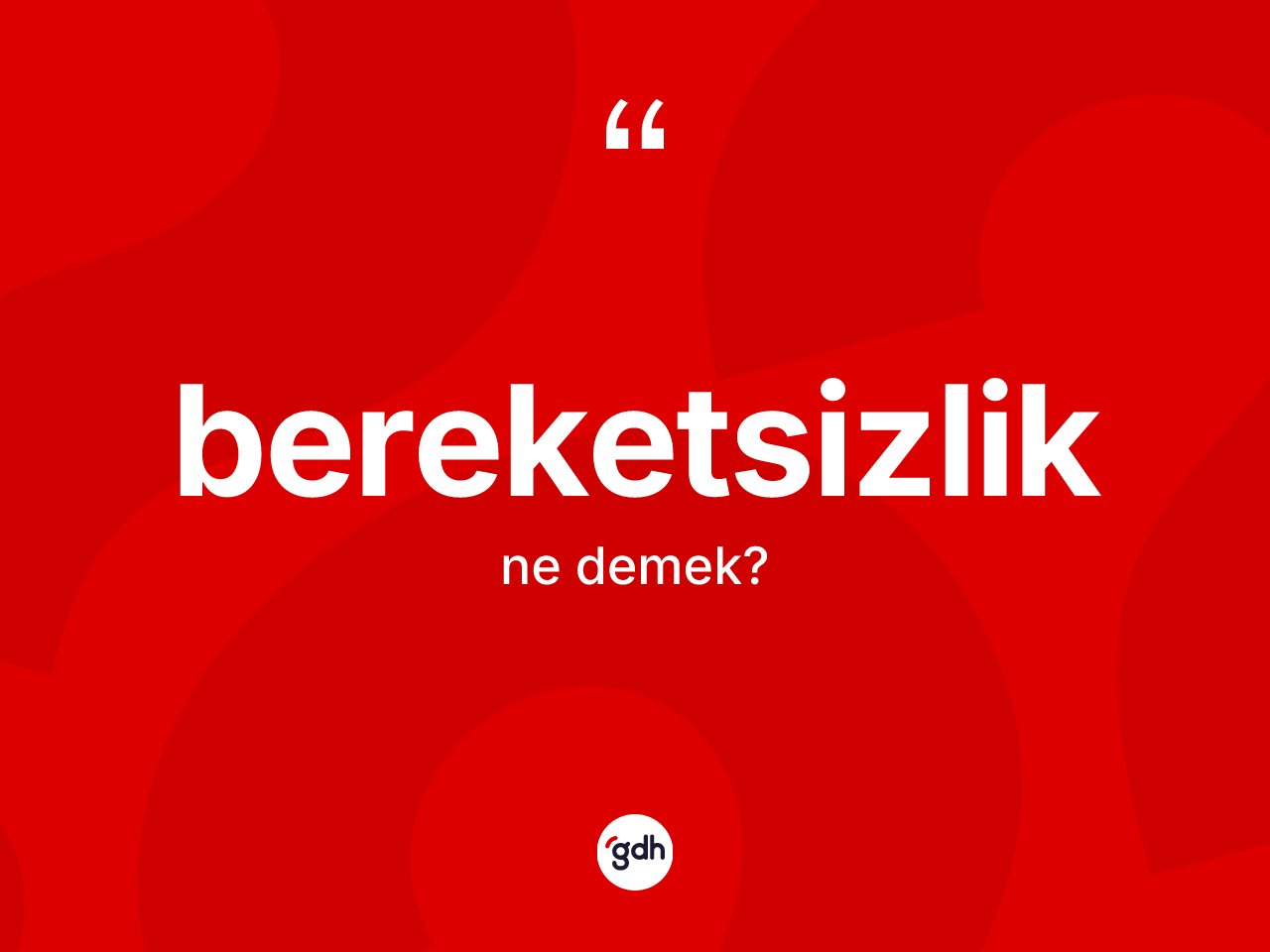 Bereketsizlik kelimesinin anlamı nedir? Bereketsizliğin TDK'ya göre anlamı nedir?