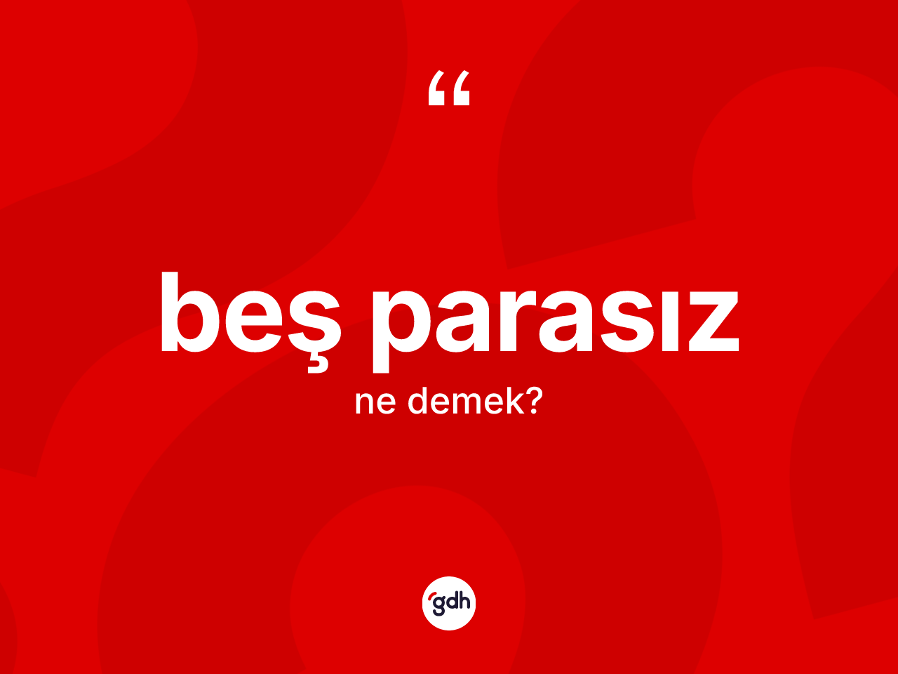 Beş parasız kelimesi nedir? Beş parasızın TDK'ya göre anlamı nedir?