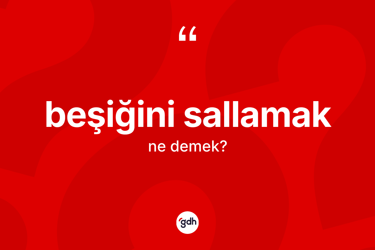 Beşiğini sallamak ne demek?