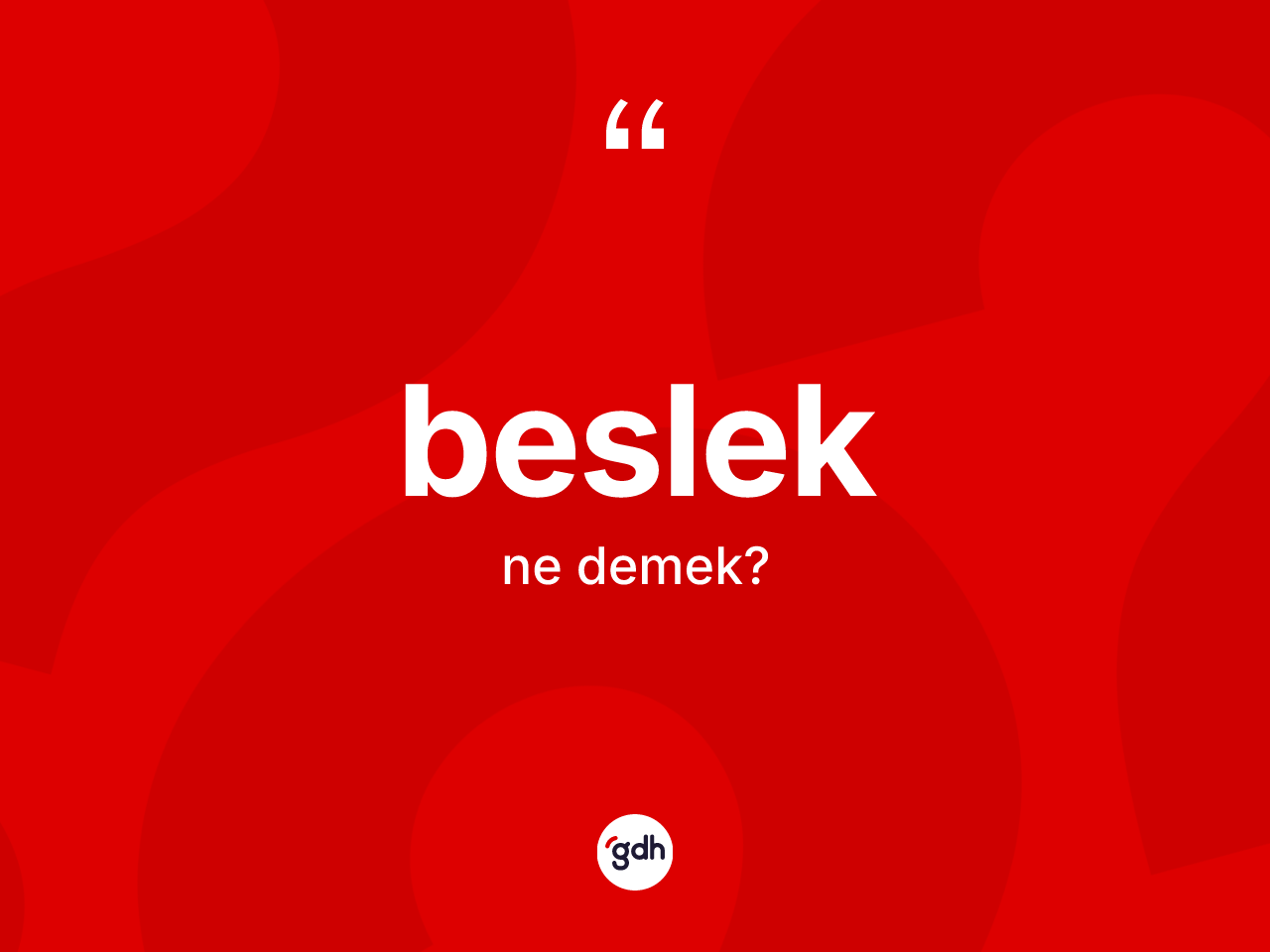 Beslek kelimesinin sözlükteki tanımı nedir? Besleğin TDK'ya göre anlamı nedir?