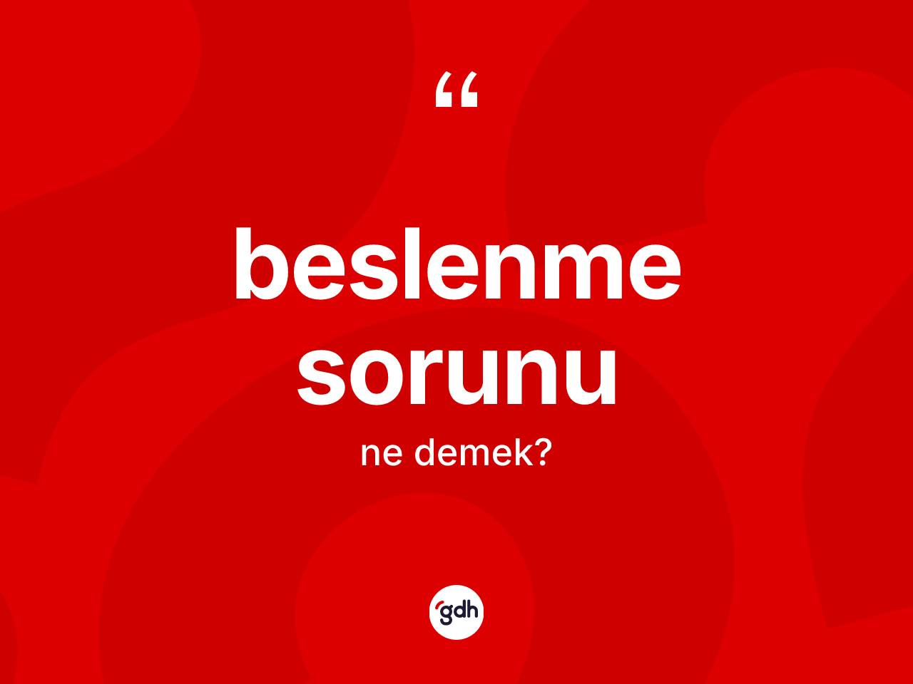 Beslenme sorunu kelimesi ne anlama gelir? Beslenme sorunu kelimesinin özellikleri nelerdir?