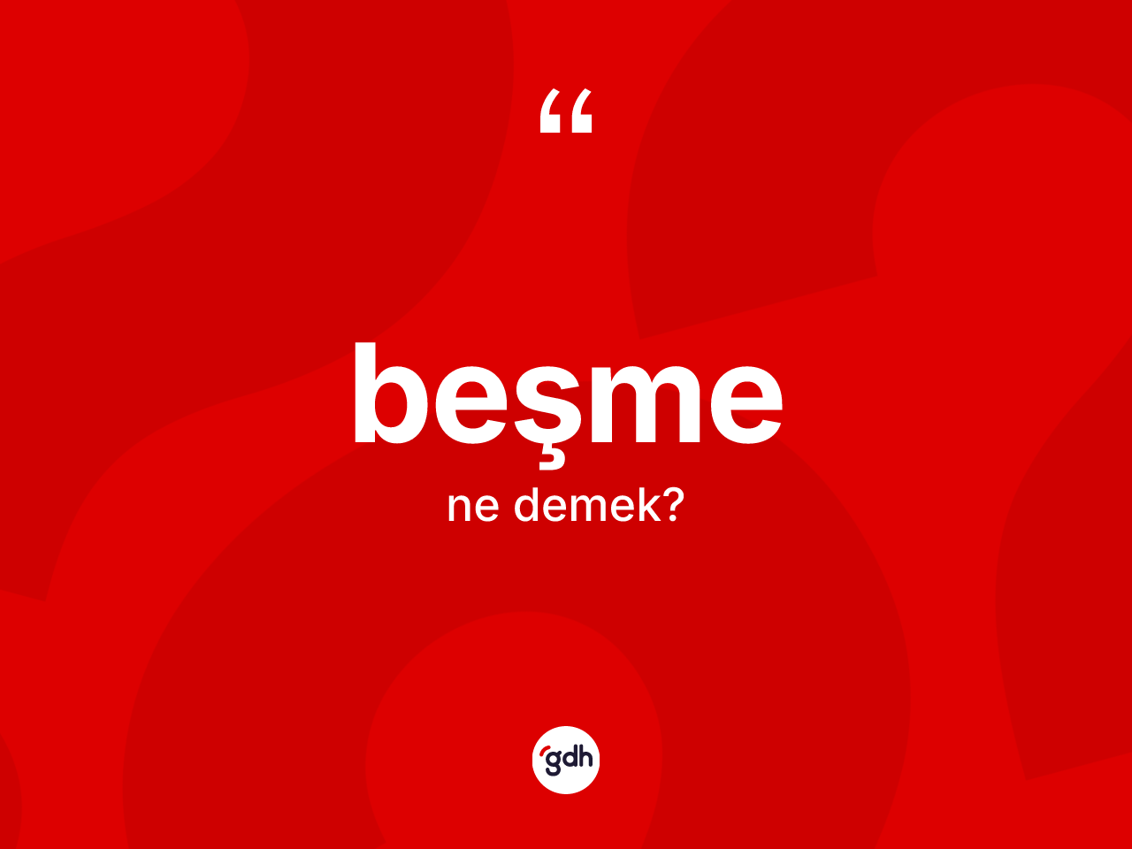 Beşme kelimesinin sözlükteki tanımı nedir? Beşmenin TDK'ya göre anlamı nedir?
