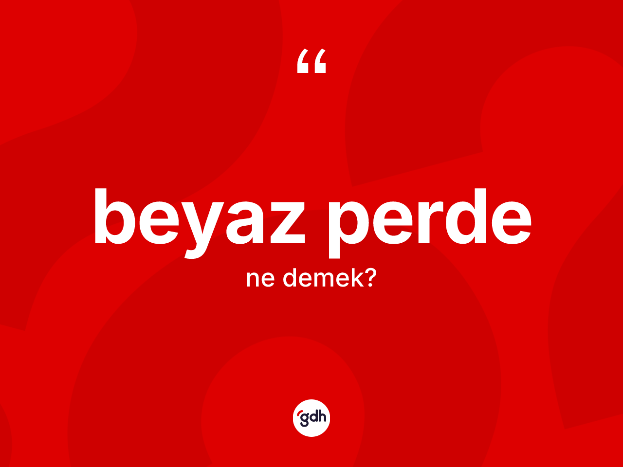 Beyaz perde kelimesi nedir? Beyaz perde kelimesinin özellikleri nelerdir?