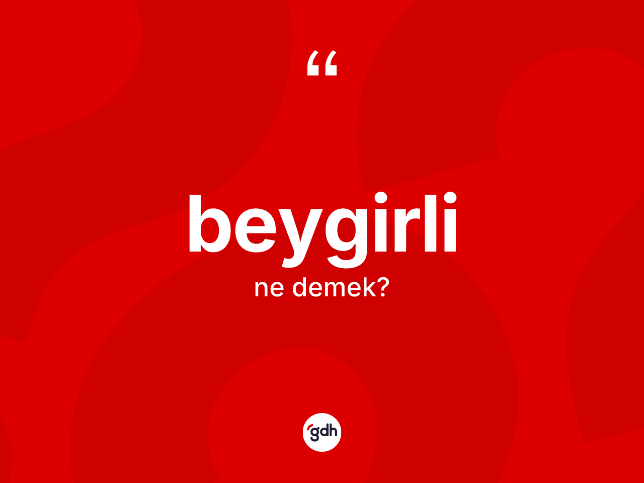 Beygirli kelimesinin sözlükteki tanımı nedir? Beygirlinin kısaca tanımı nedir?