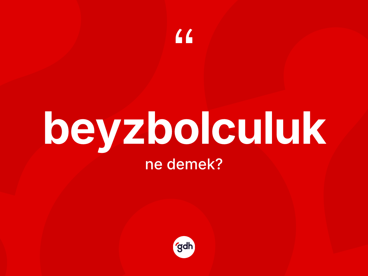 Beyzbolculuk kelimesinin anlamı nedir? Beyzbolculuk kelimesinin kaç farklı anlamı var?