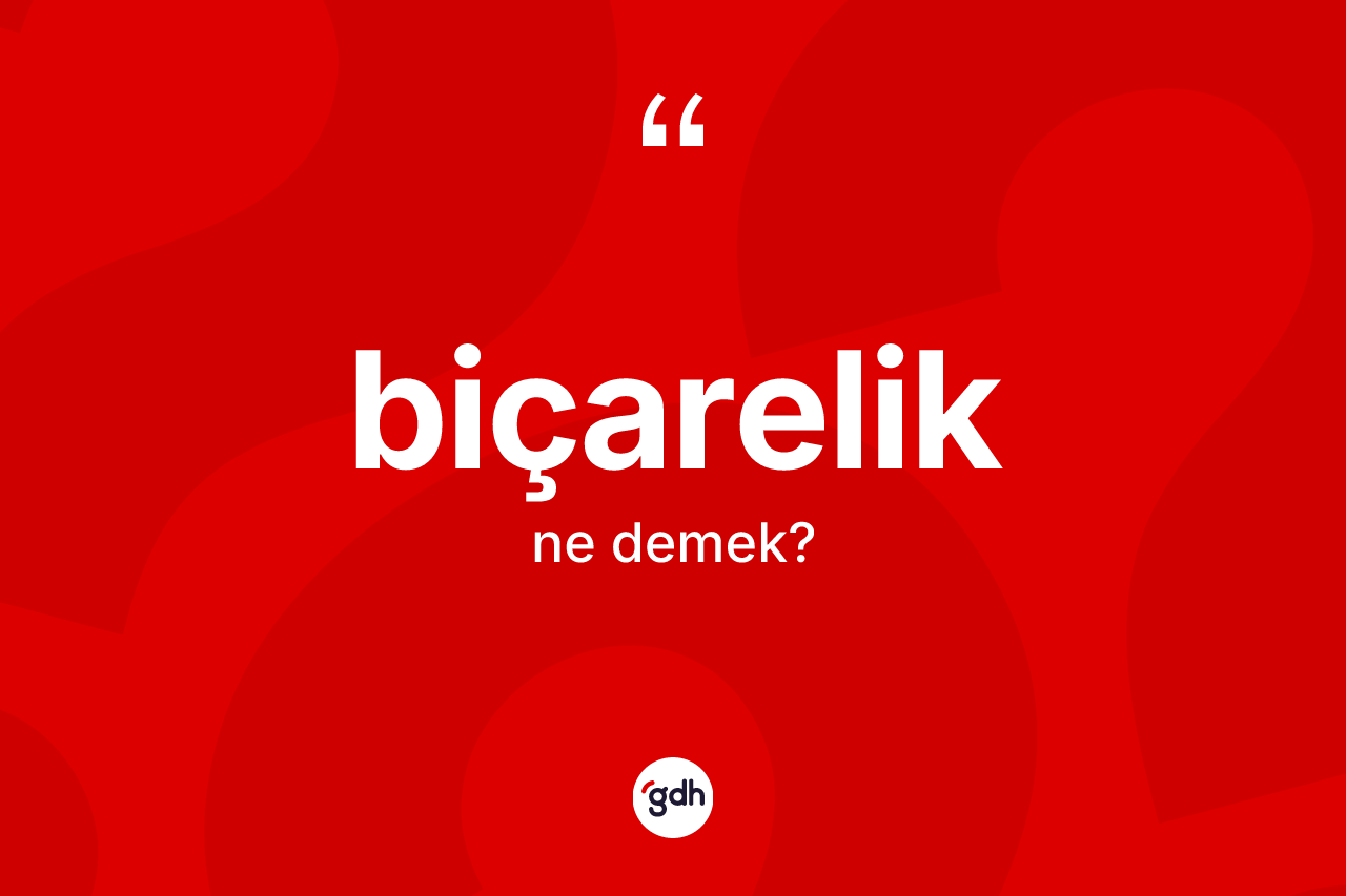 Biçarelik kelimesi ne demek? Biçareliğin halk arasındaki kullanımı nasıldır?