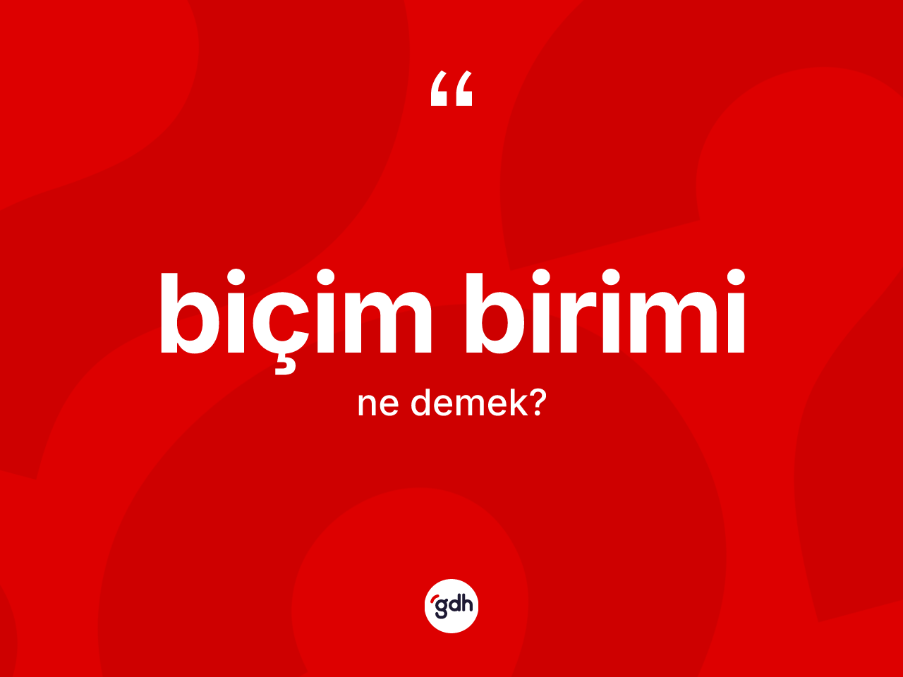 Biçim birimi kelimesinin sözlükteki tanımı nedir? Biçim biriminin TDK'ya göre anlamı nedir?