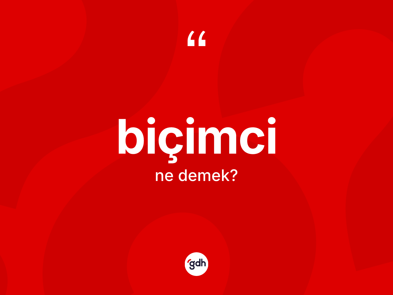 Biçimci kelimesi ne anlama gelir? Biçimci kelimesinin kaç farklı anlamı var?