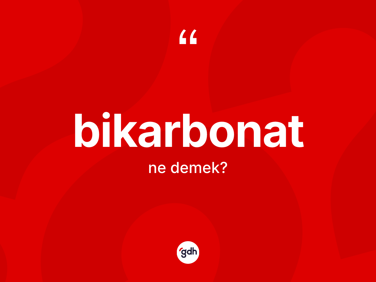 Bikarbonat kelimesinin anlamı nedir? Bikarbonat kelimesinin TDK anlamı nedir?
