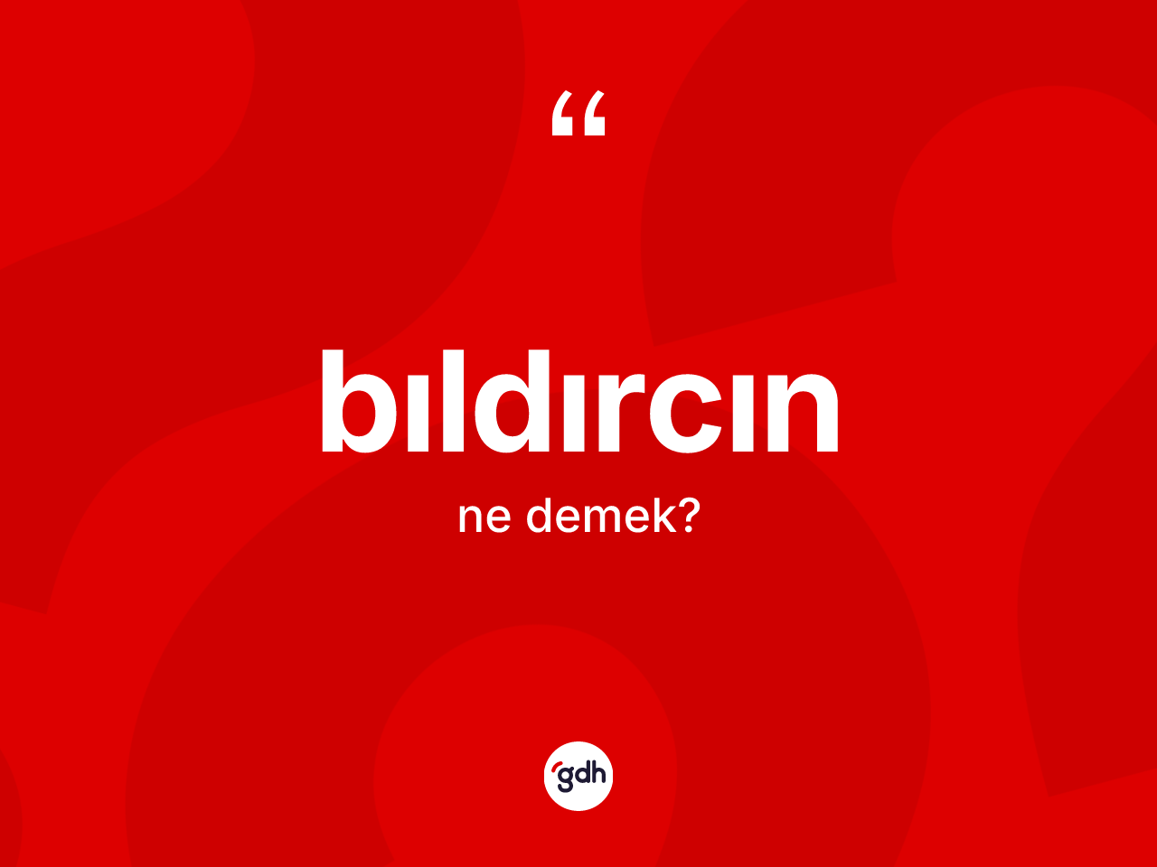 Bıldırcın kelimesinin sözlükteki tanımı nedir? Bıldırcının TDK'ya göre anlamı nedir?