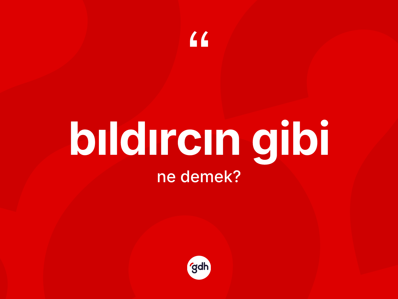 Bıldırcın gibi ifadesi ne anlama gelir? Bıldırcın gibi ifadesi nerede kullanılır?