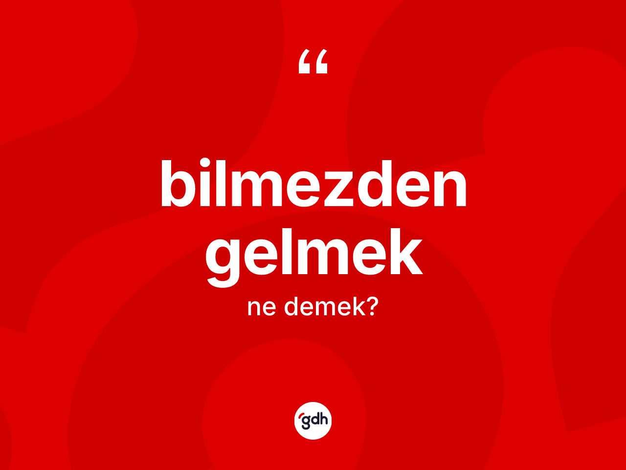 Bilmezden gelmek sözü ne demektir? Bilmezden gelmek ifadesi hangi durumlarda kullanılır?