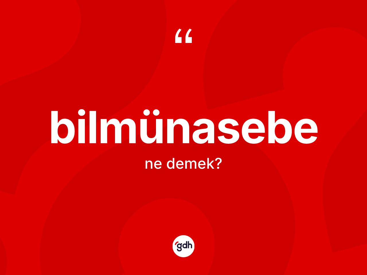 Bilmünasebe ne anlama gelir? Bilmünasebenin halk arasındaki kullanımı nasıldır?