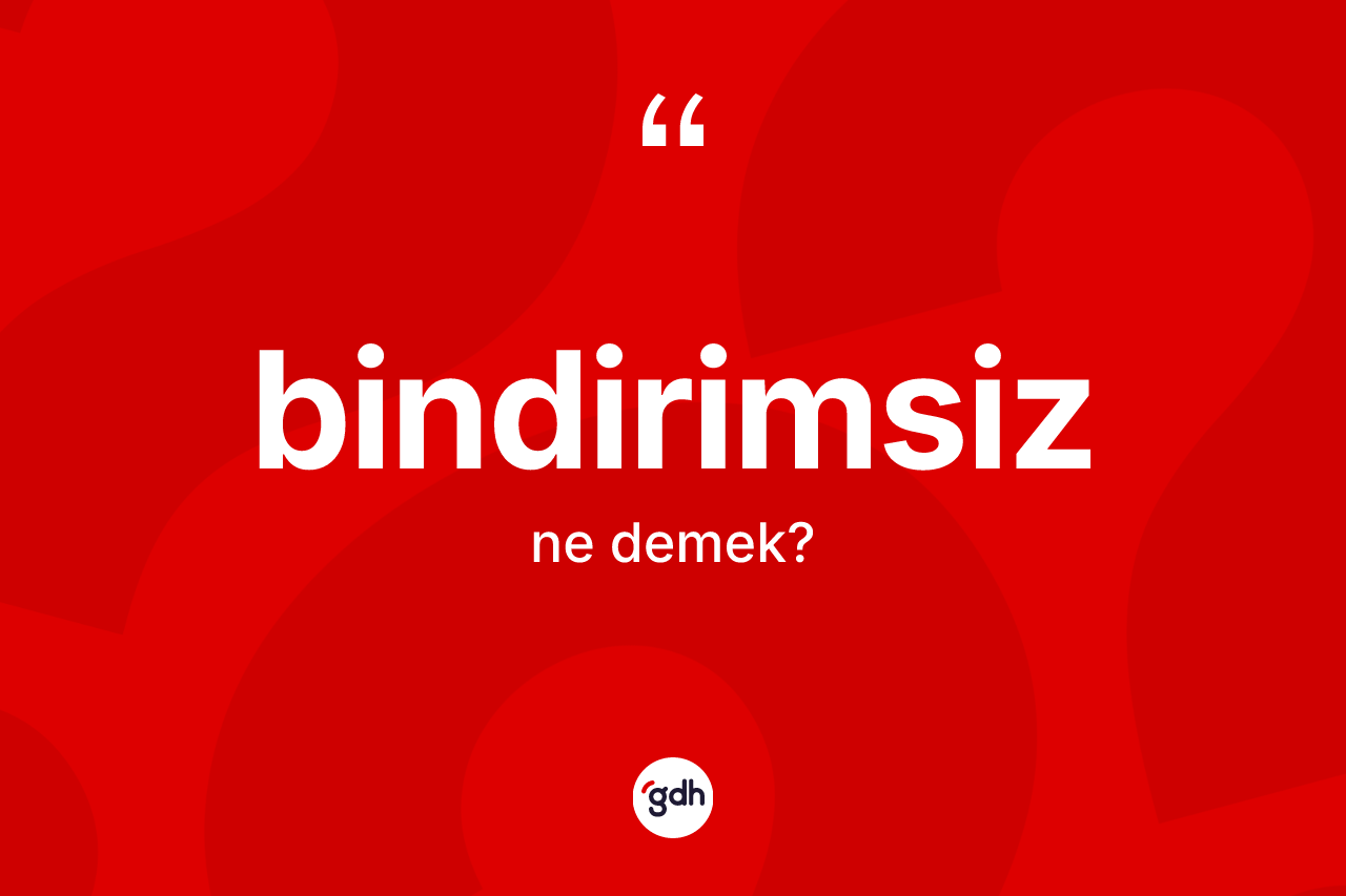 Bindirimsiz kelimesi ne anlama gelir? Bindirimsizin halk arasındaki kullanımı nasıldır?