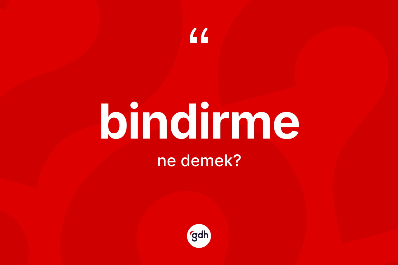 Bindirme kelimesinin anlamı nedir? Bindirmenin TDK'ya göre anlamı nedir?