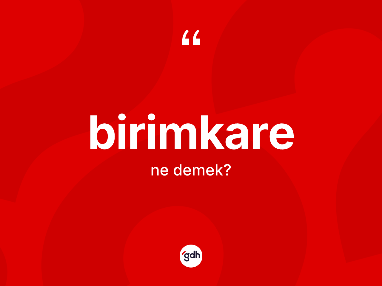 Birimkare ne anlama gelir? Birimkare kelimesinin TDK anlamı nedir?