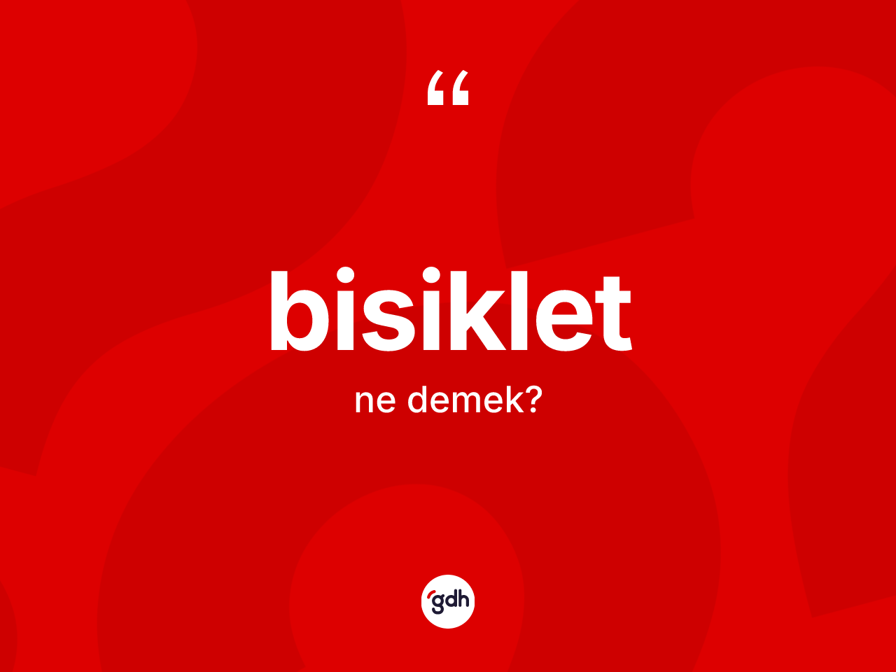 Bisiklet kelimesinin anlamı nedir? Bisikletin TDK'ya göre anlamı nedir?