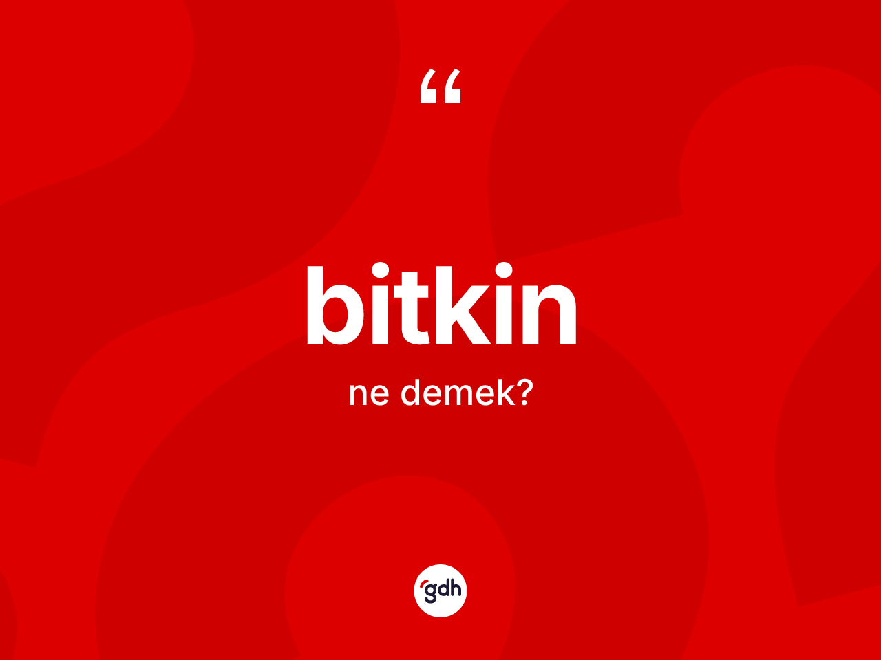 Bitkin kelimesinin tanımı nedir? Bitkinin TDK'ya göre anlamı nedir?