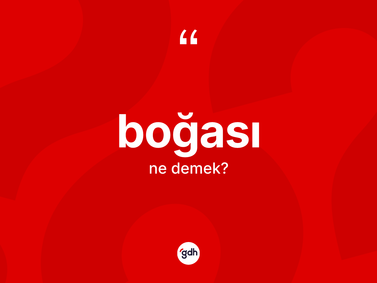 Boğası nedir? Boğasının kısaca tanımı nedir?