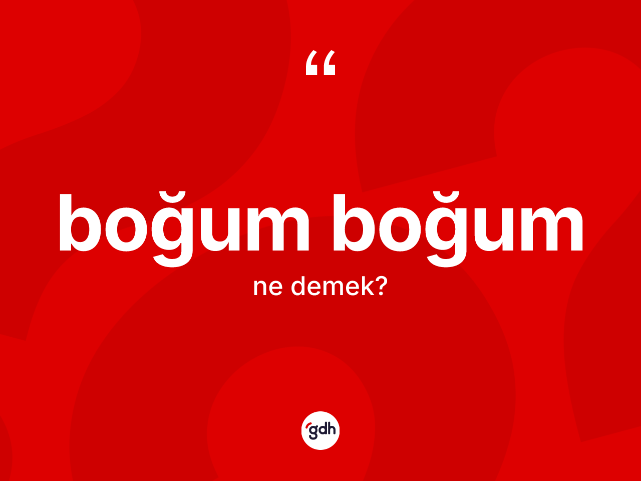 Boğum boğum ne demek? Boğum boğumun TDK'ya göre anlamı nedir?