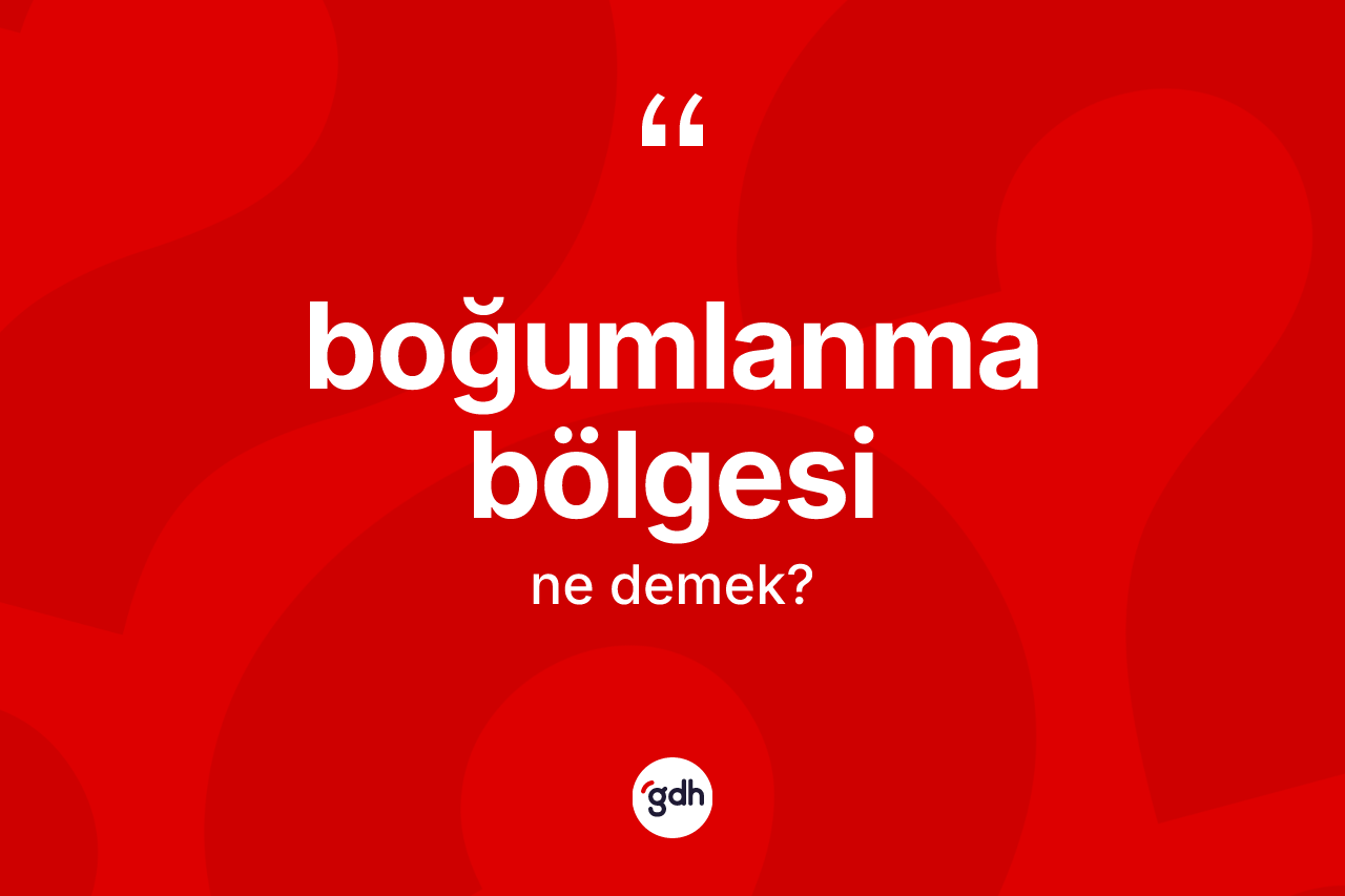 Boğumlanma bölgesi nedir? Boğumlanma bölgesinin kısaca tanımı nedir?