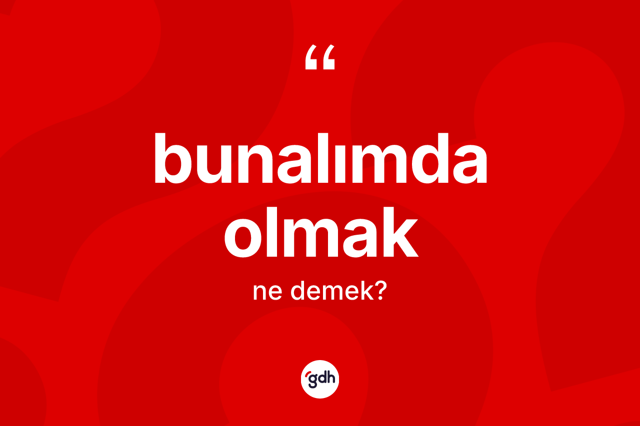 Bunalımda olmak nedir?