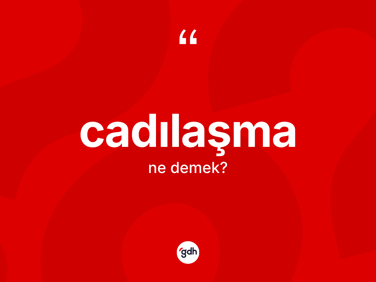 Cadılaşma kelimesi ne anlama gelir? Cadılaşmanın halk arasındaki kullanımı nasıldır?