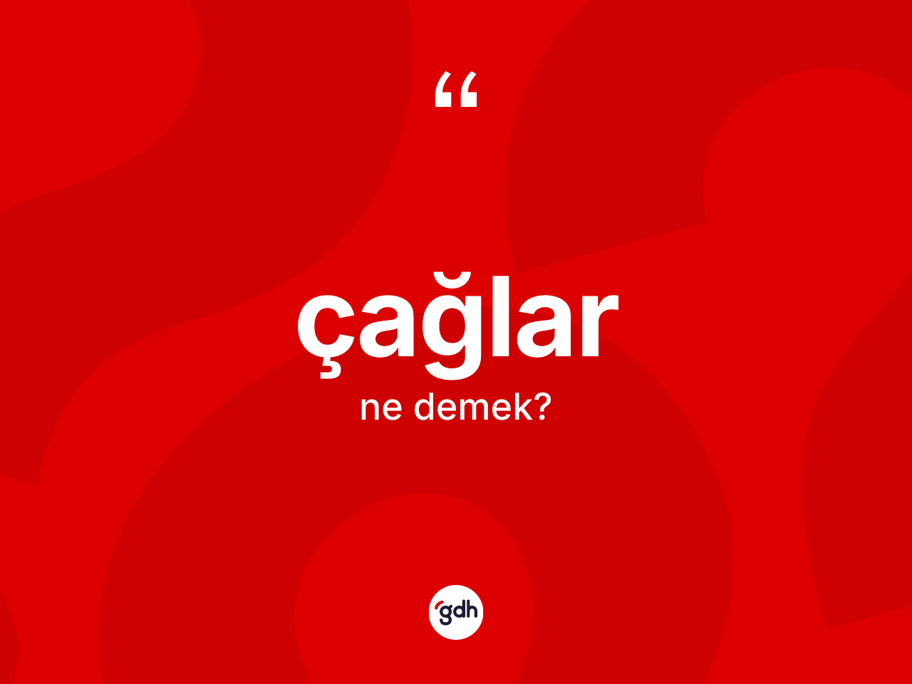 Çağlar kelimesinin anlamı nedir? Çağlar kelimesinin kaç farklı anlamı var?