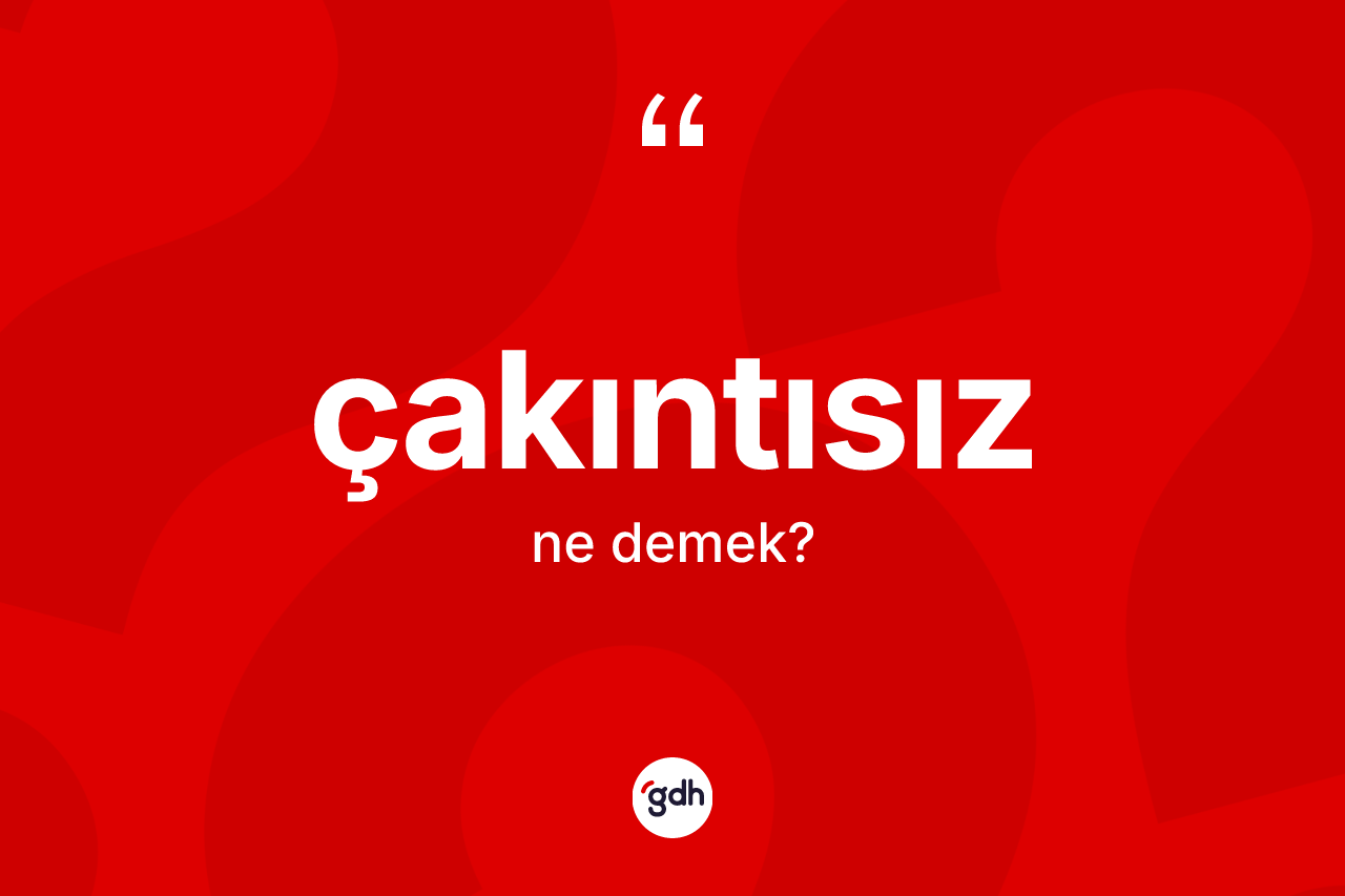 Çakıntısız ne anlama gelir?