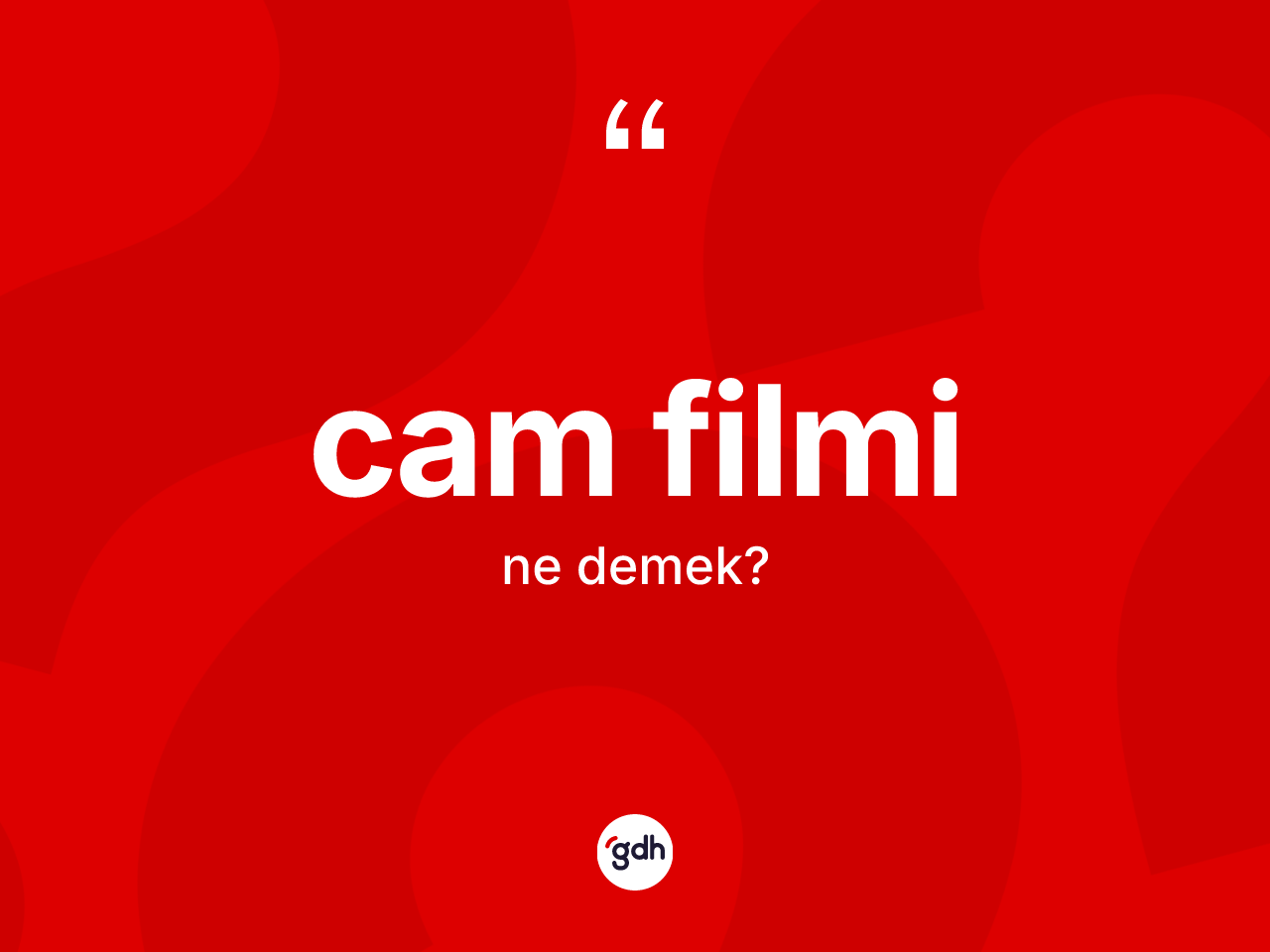 Cam filmi kelimesinin tanımı nedir? Cam filminin sözlükteki anlamı nedir?