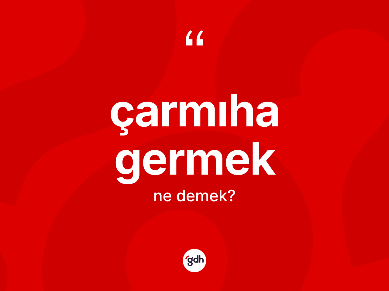 Çarmıha germek ifadesinin anlamı nedir? Çarmıha germek ifadesi nerede kullanılır?