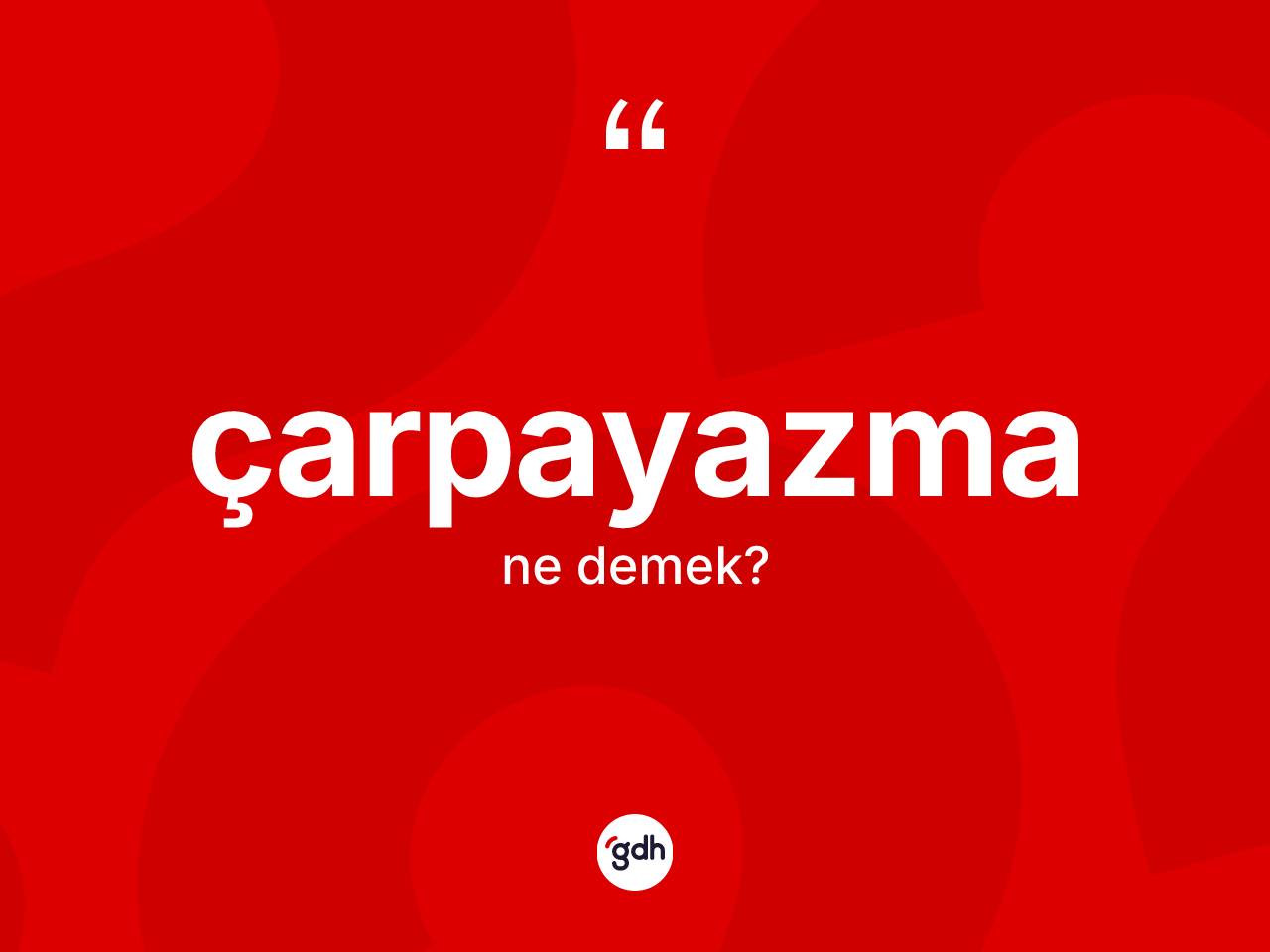Çarpayazma nedir? Çarpayazmanın kısaca tanımı nedir?