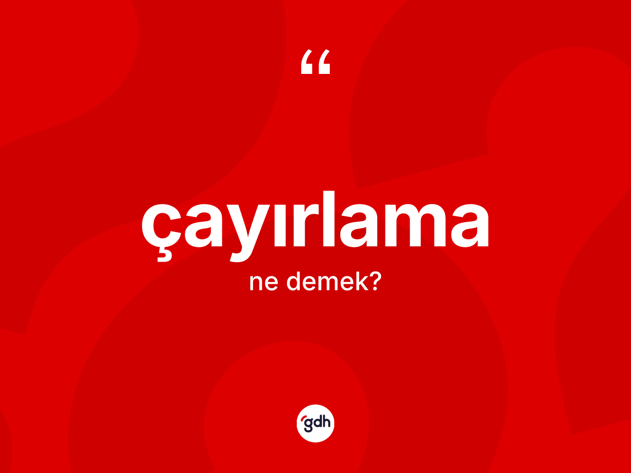 Çayırlama kelimesinin anlamı nedir? Çayırlamanın TDK'ya göre anlamı nedir?
