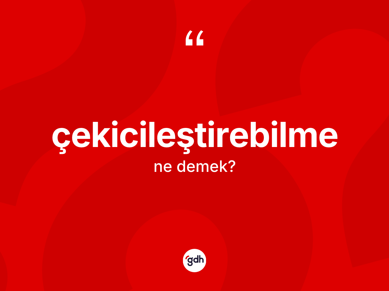 Çekicileştirebilme kelimesi ne anlama gelir? Çekicileştirebilmenin halk arasındaki kullanımı nasıldır?