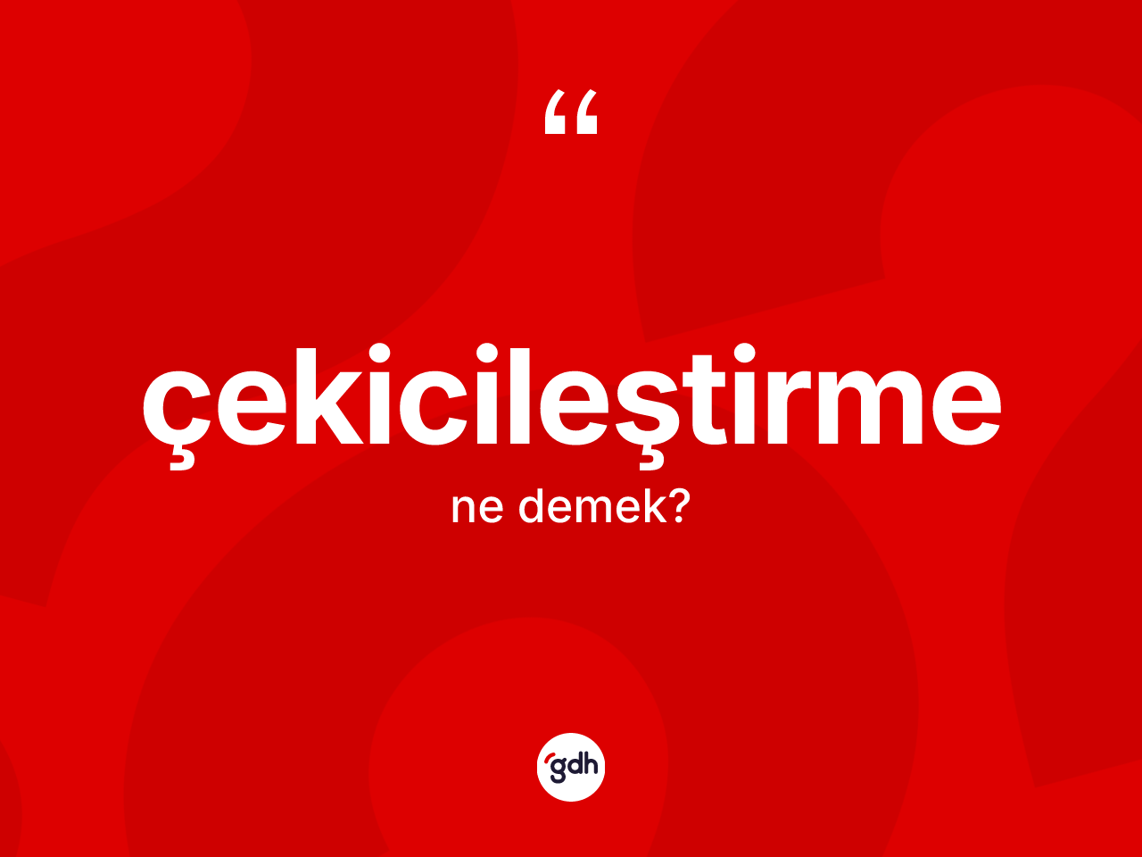 Çekicileştirme kelimesinin anlamı nedir? Çekicileştirmenin TDK'ya göre anlamı nedir?